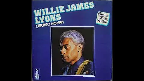 Willie James Lyons - Cut You Loose