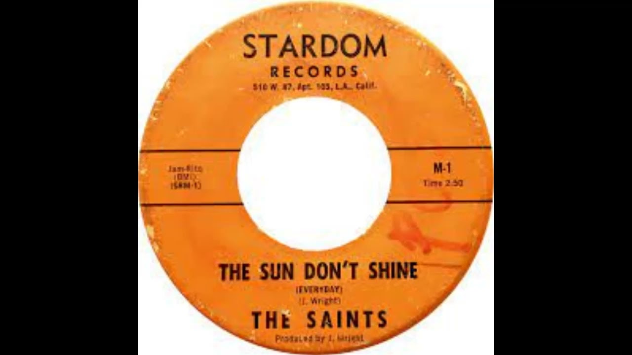 The Sun Don't Shine(Everyday) - The Saints - 1967 - YouTube