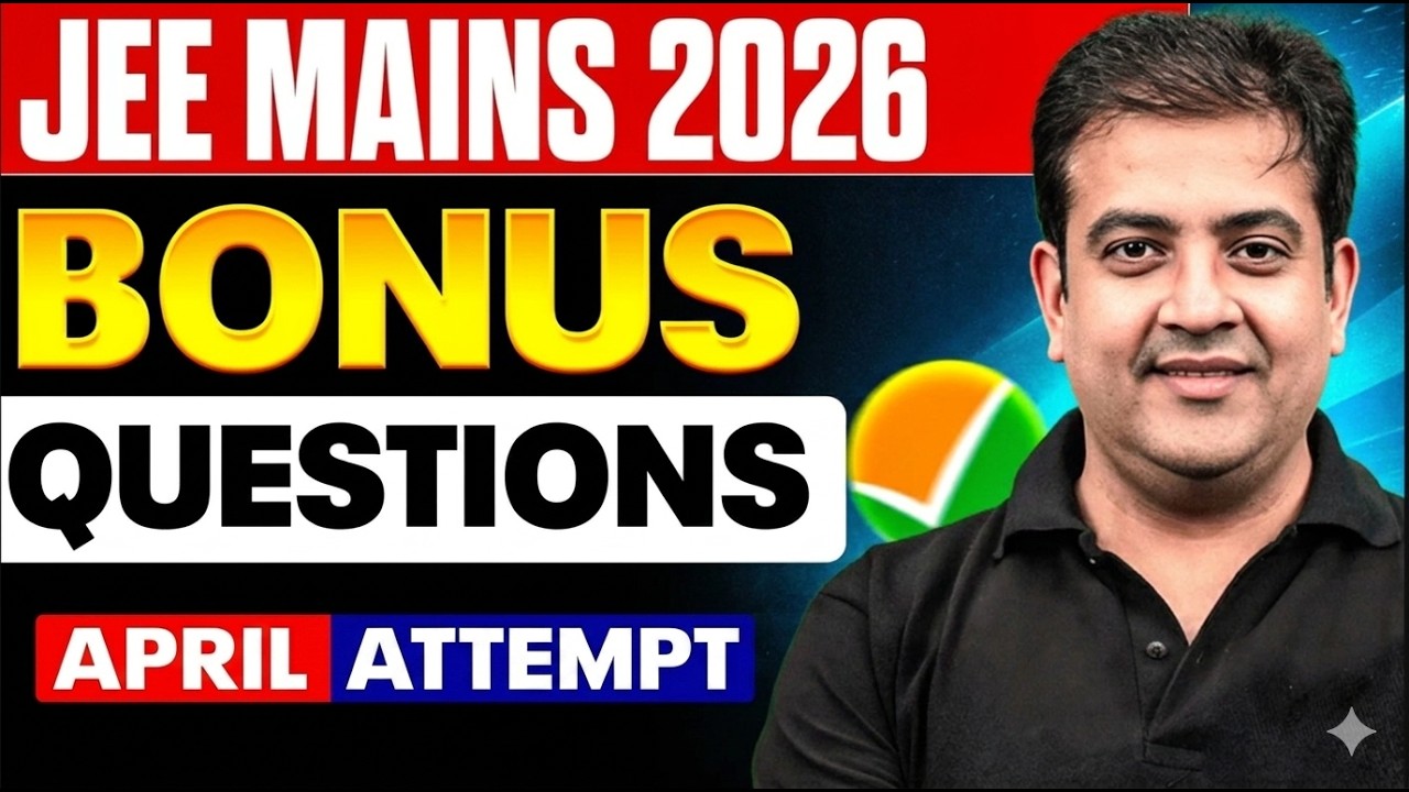 Chemistry Bonus Questions Revealed! 🧠💥 | April 2026 Attempt of JEE ...