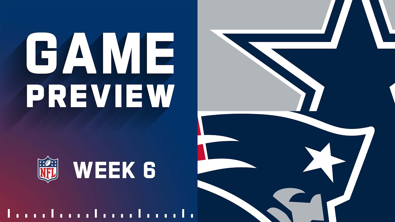 Dallas Cowboys vs. New England Patriots Week 6 NFL Game Preview Win