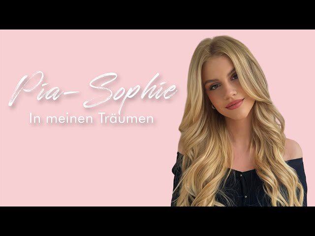 Pia-Sophie - In Meinen Traeumen