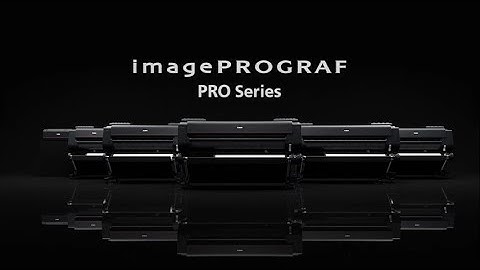 imagePROGRAF PROシリーズ 製品紹介動画（概要版）【キヤノン公式】