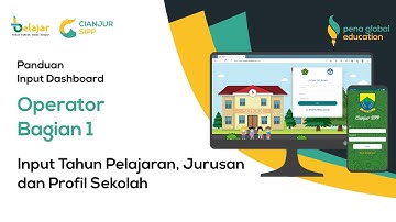 Panduan Dashboard Operator #1 - Input Tahun Pelajaran, Jurusan dan Profil Sekolah