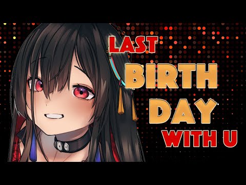 Last Birthday Together 【NIJISANJI IN | Noor】