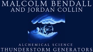 Malcolm Bendall and Jordan Collin - Alchemical Science and The Thunderstorm Generator screenshot 4