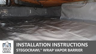 STEGOCRAWL® Wrap Crawl Space Vapor Barrier Installation  A Step by Step Guide