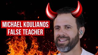 Michael Koulianos False Teacher
