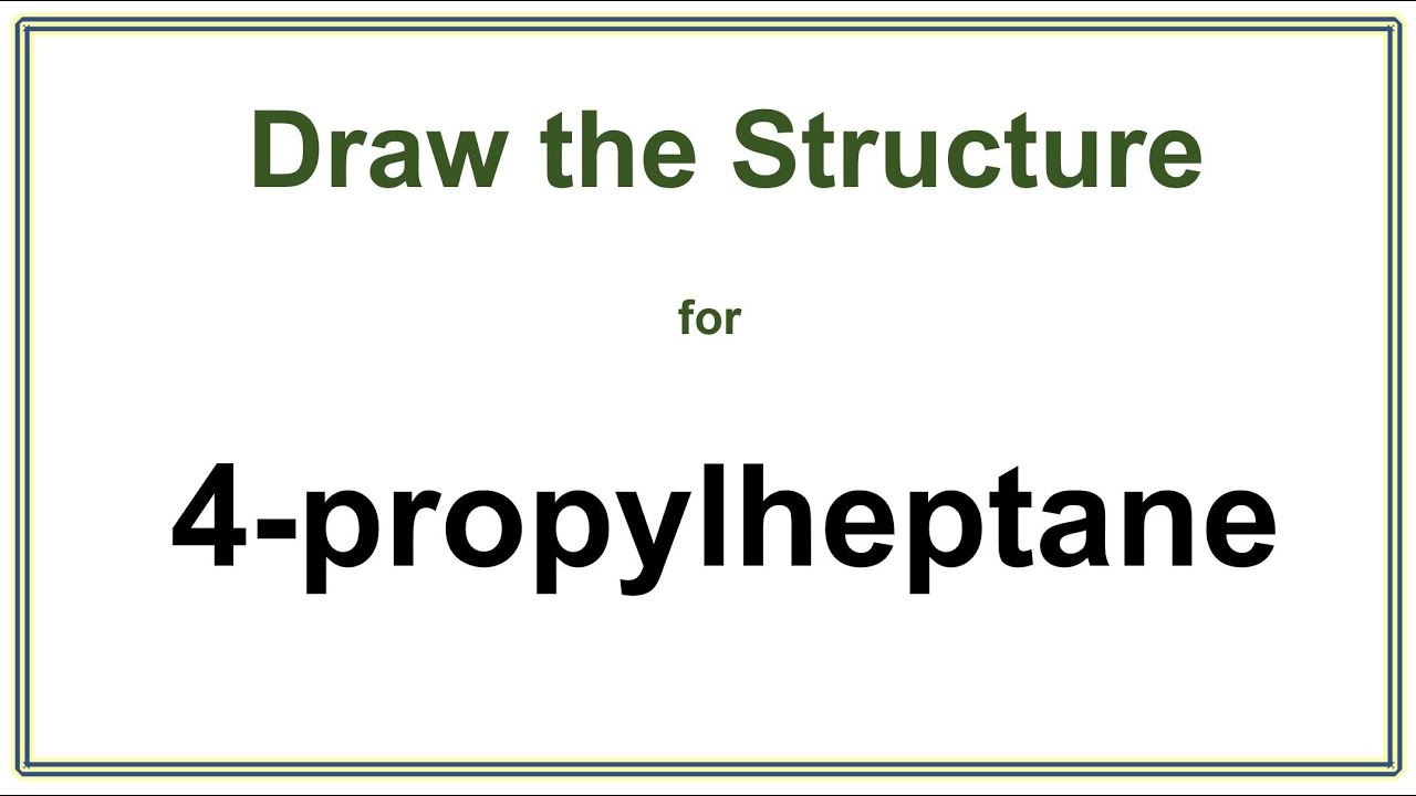 4-propylheptane, propyl, heptane, structure for 4-propylheptane, propyl hep...