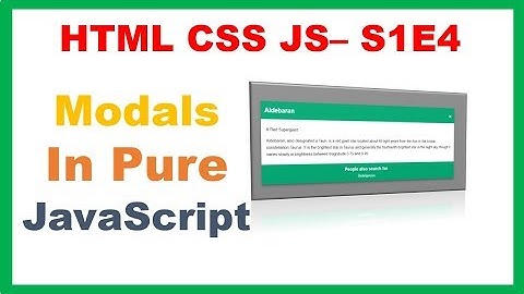 HTML CSS JS S1E4 - Awesome Modals in pure Javascript