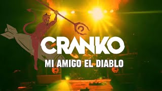 Cranko - Mi Amigo El Diablo - Video Oficial