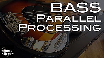 Unhappy with bass sound? Use this parallel processing technique!