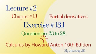 CH #13|partial derivatives (by Howard Anton)|Exercise #13.1 Question no.23 to 28.For 3rd semester