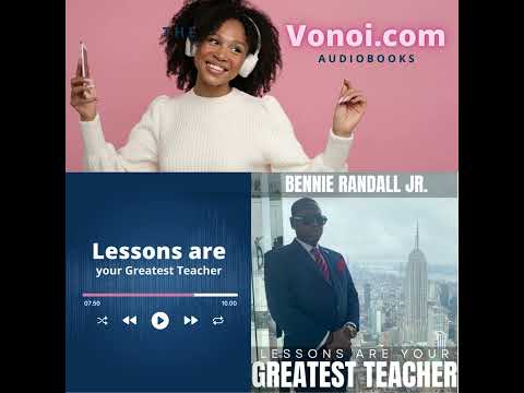 Lessons Are Your Greatest Teacher by Bennie Randall