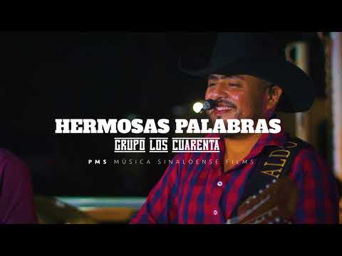 Grupo Los Cuarenta - Hermosas Palabras