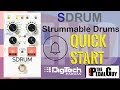 ThePedalGuy Presents the Digitech SDRUM Strummable Drums Pedal Quick Start Video