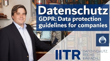 GDPR: Data protection guidelines for companies #dataprotection #dsgvo