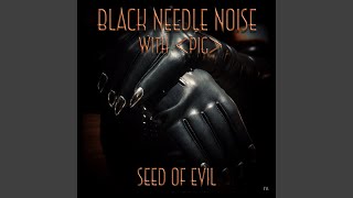 Seed of Evil (feat. ᐸPIGᐳ)