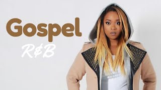 Gospel R&amp;B Mix #20