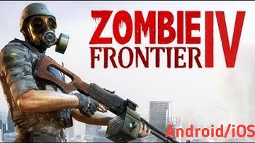 Zombie Frontier 4 | Gameplay Walkthrough Part-1 | ( Android/iOS )