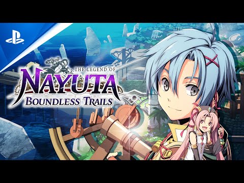 The Legend of Nayuta: Boundless Trails - Gameplay Trailer | PS4 Games