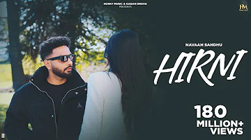 Hirni (Official Video) Navaan Sandhu | Husky Music | Pro Media | New Punjabi Song 2023