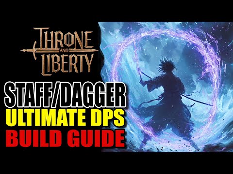 Throne and Liberty - Staff / Dagger ULTIMATE TIER 2 Build Guide