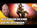 10 jogos do Xbox 360 que me DEFINIRAM