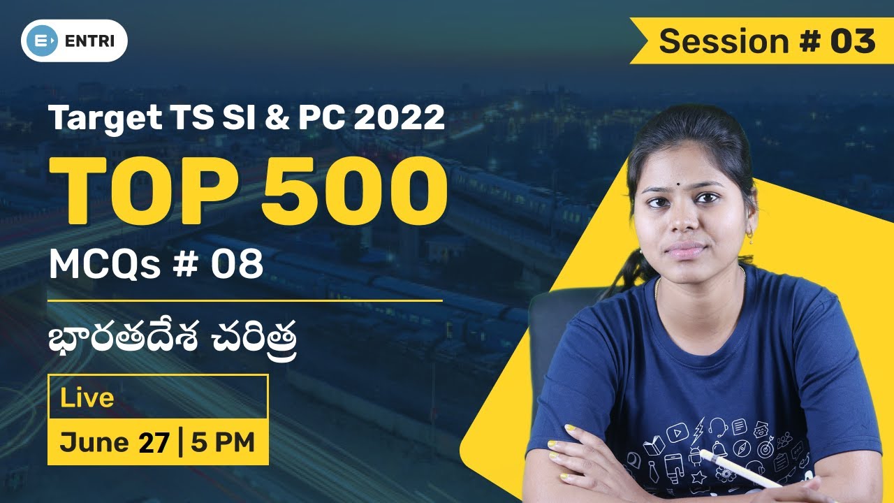 TS SI Constable Top 500 Practice Questions | Indian History | Online Classes | By Entri App Telugu