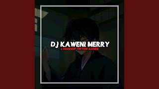 Download Lagu INSTRUMEN DJ KAWENI MERRY Download Lagu INSTRUMEN DJ KAWENI MERRY