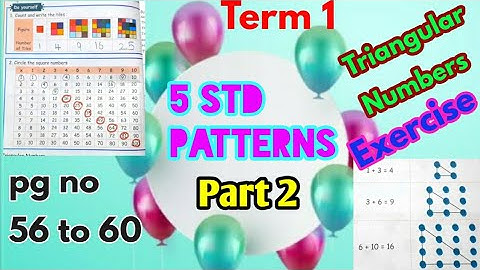 5 std Maths,patterns(unit 3), Triangular Numbers,pg no56 to 60,part 2,Term 1,New samacheer syllabus