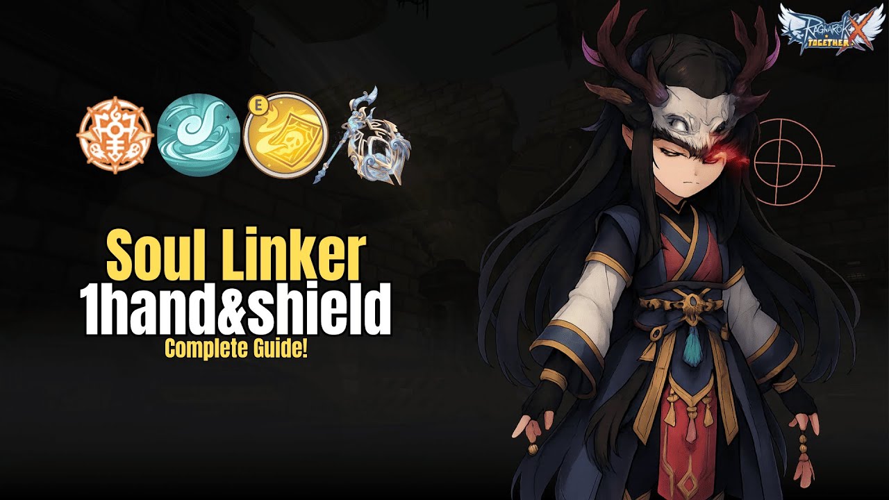 COMPLETE GUIDE SOUL LINKER 1H!! - Equip, Skill, Character,Divinity ...