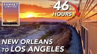 New Orleans to Los Angeles with Amtrak SUNSET LIMITED!