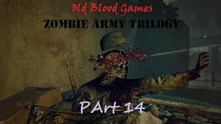 Zombie Army trilogy part 14: Твердыня