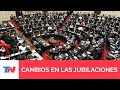 Ley de bases i se aprob con 125 votos afirmativos el captulo referido a las jubilaciones