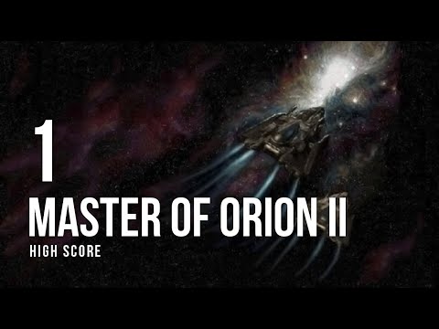 Master of Orion II - Let's Get a High Score - 1