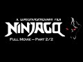 Ninjago  a lordstarscream100 film  full movie  part 22