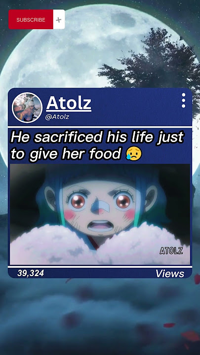 He sacrificed his life just to give her food #yamato #onepieceedit #onepiece