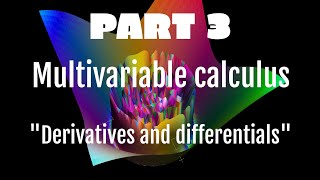 Part 3. Two variable derivatives and differentials. When does one imply another non-standard Calc.