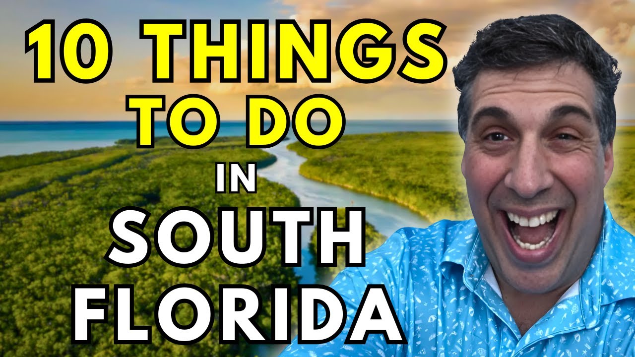 The ULTIMATE South Florida BUCKET LIST! [Top 10 Can't-Miss ...