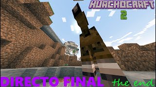 TODOS SOMOS EL HUACHOCRAFT - HUACHOCRAFT 2🟦 | Directo Final