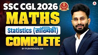SSC CGL 2026 Maths Statistics Complete | Statistics For SSC CGL | By Pushpendra Sir