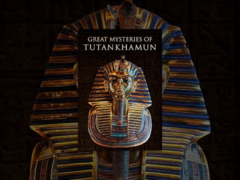 Great Mysteries of Tutankhamun