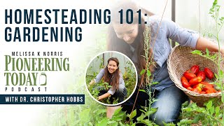 EP: 423 This Will Make Or Break Your Garden Homesteading 101 Back to Basics Series