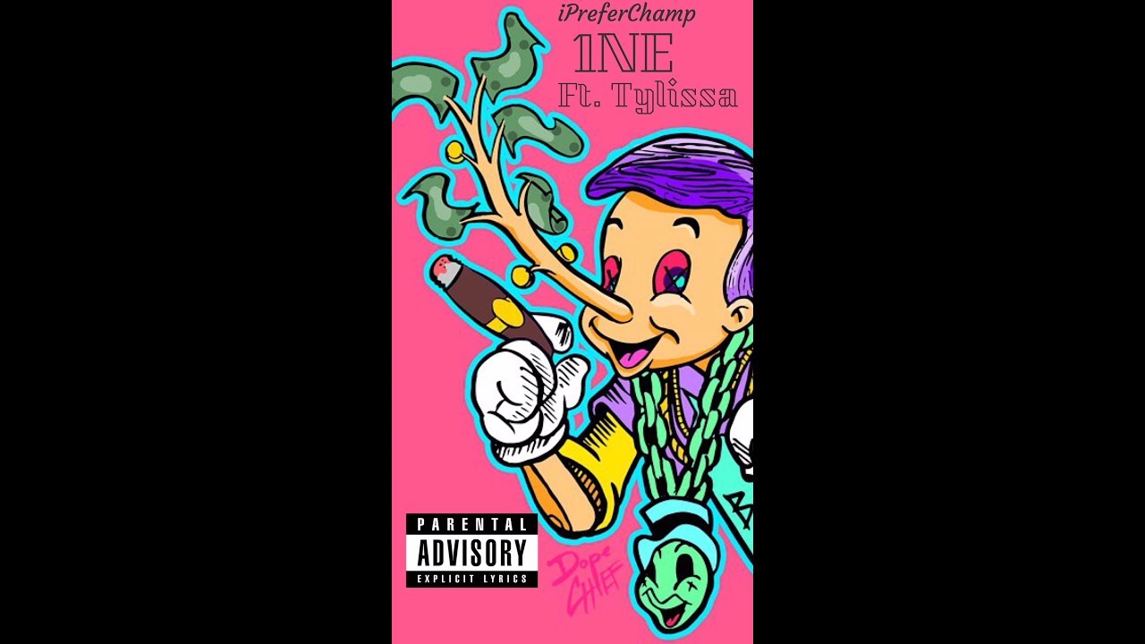 iPreferChamp- 1NE ft. Tylissa (Official Audio)