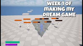 Making My Dream Game (Week 1)