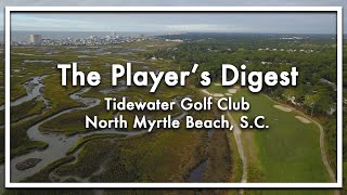 The Player's Digest | Tidewater Golf Club