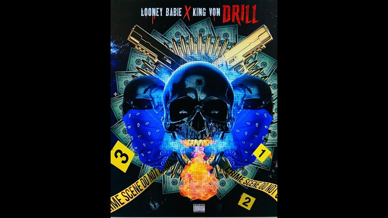 Looney Babie   Drill Remix ft King Von Audio