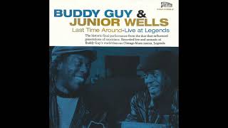 Buddy Guy & Junior Wells – Ive Been There