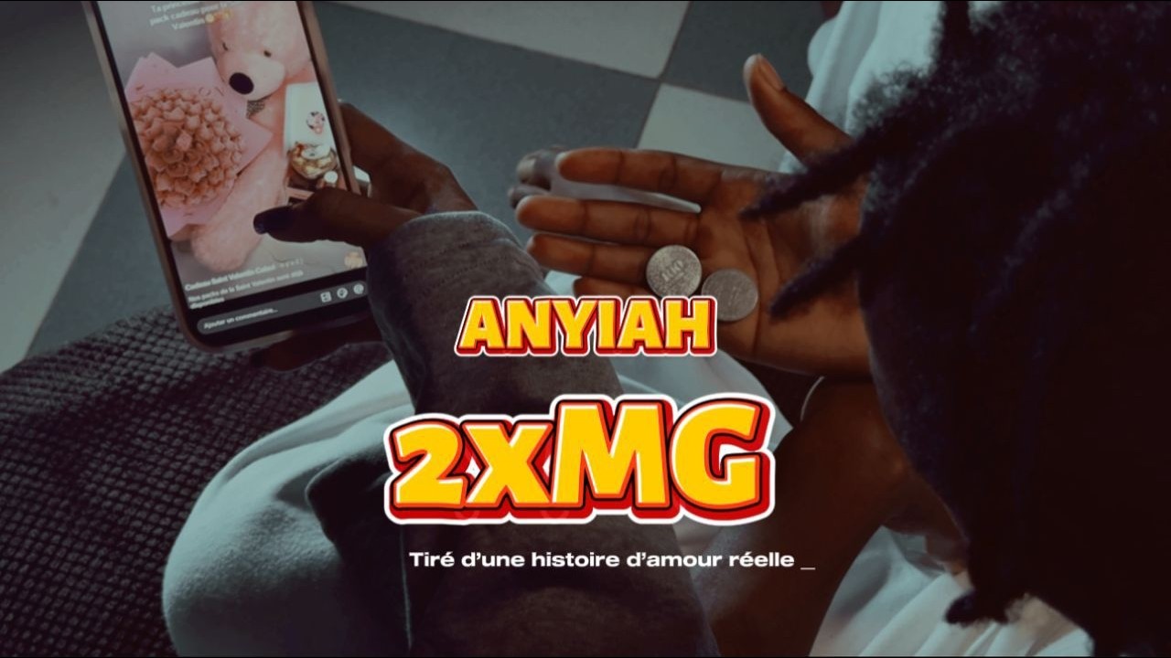 2xMG (ANYIAH) VIDEO