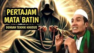cara Membuka Dan Pertajam Mata Batin Dengan Teknik Khusus Romo Kh Mukhlason Rosyid